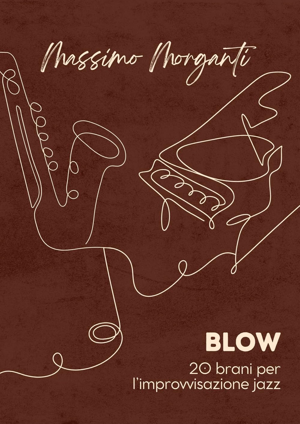 Blow. 20 brani per l'improvvisazione jazz