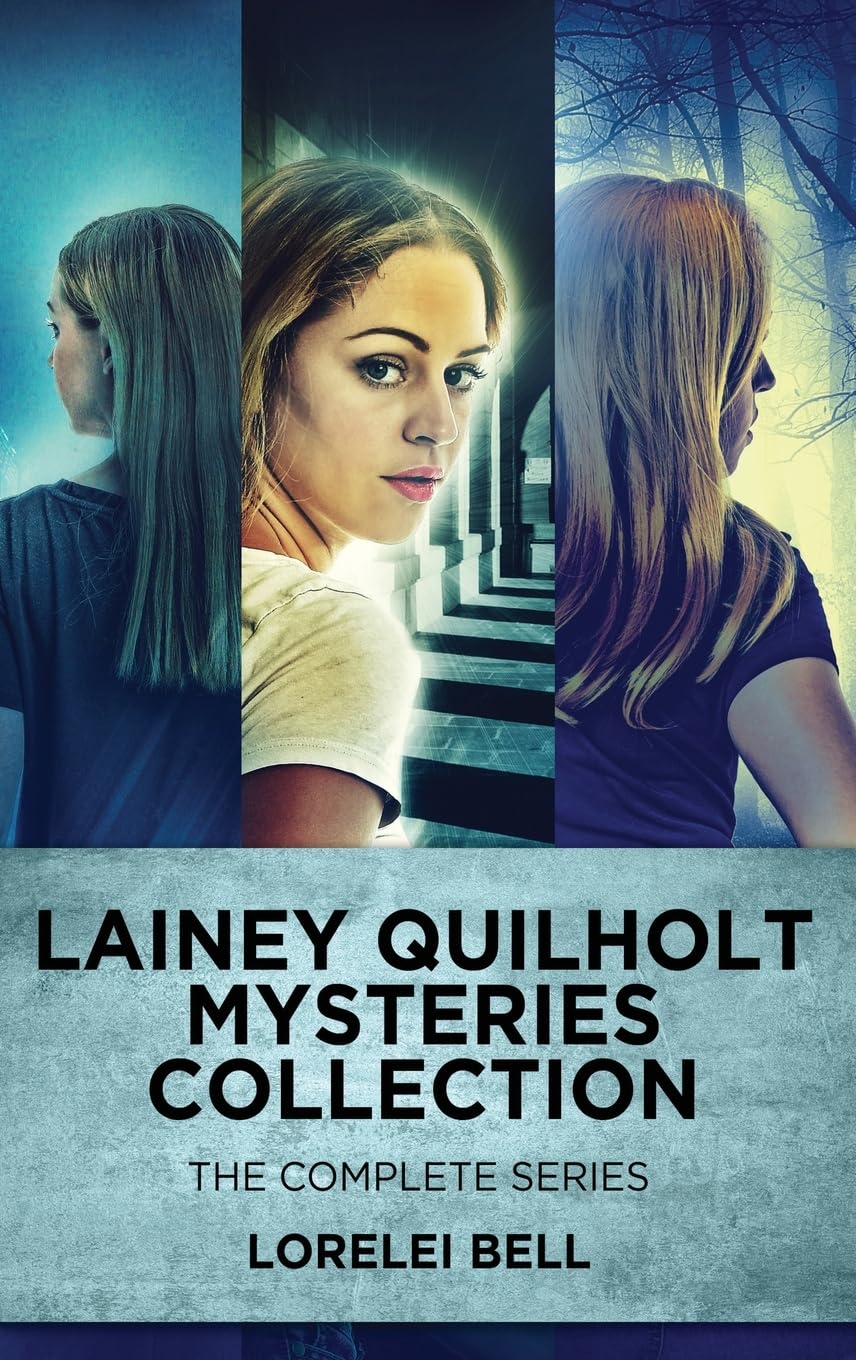 Lainey Quilholt Mysteries Collection: The Complete