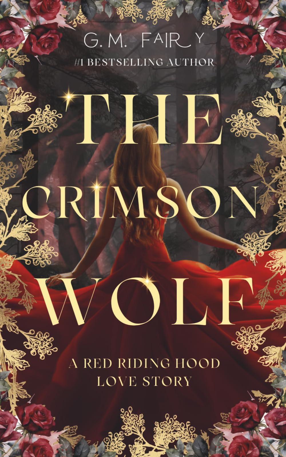 The Crimson Wolf: A Red Riding Hood Love Story: 1 (Wolfish Love Stories)