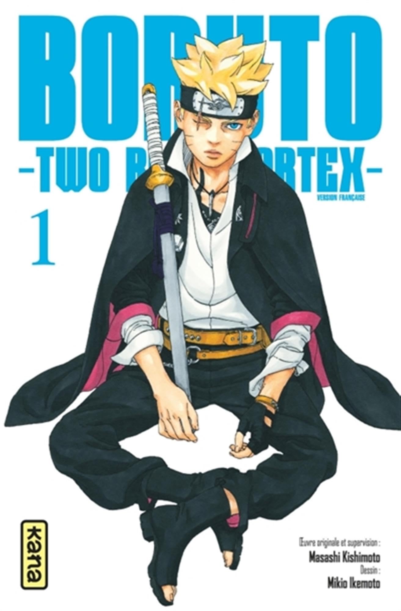 Boruto - Two Blue Vortex 01 : Kishimoto, Masashi, Ikemoto, Mikio