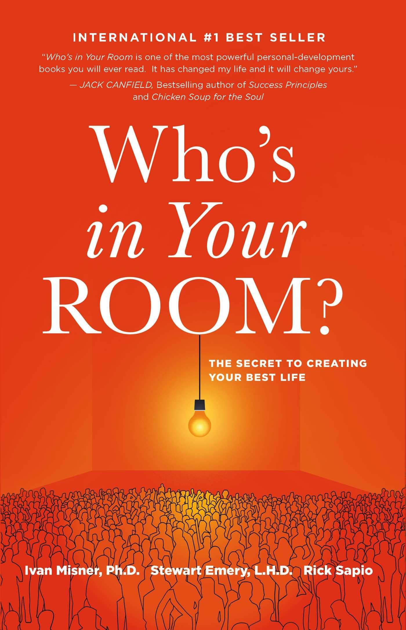 Buy Who's in Your Room: The Secret to Creating Your Best Life — BookShops.in