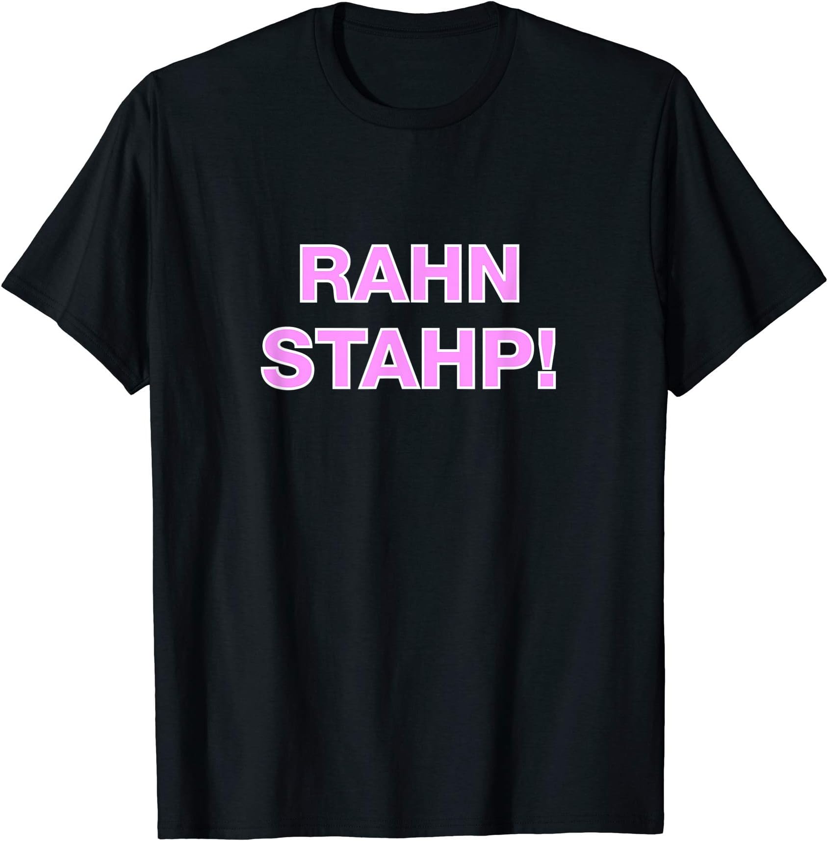 RougarGeschenkeRahn Stahp on the Jersey Shore T-shirt T-ShirtOEKO-TEX STANDARD 100