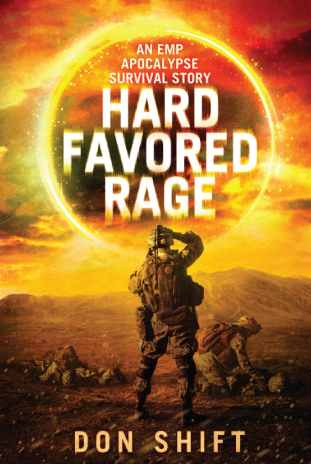 Hard Favored Rage: An EMP Apocalypse Story (Ventura County Sheriff EMP Series)