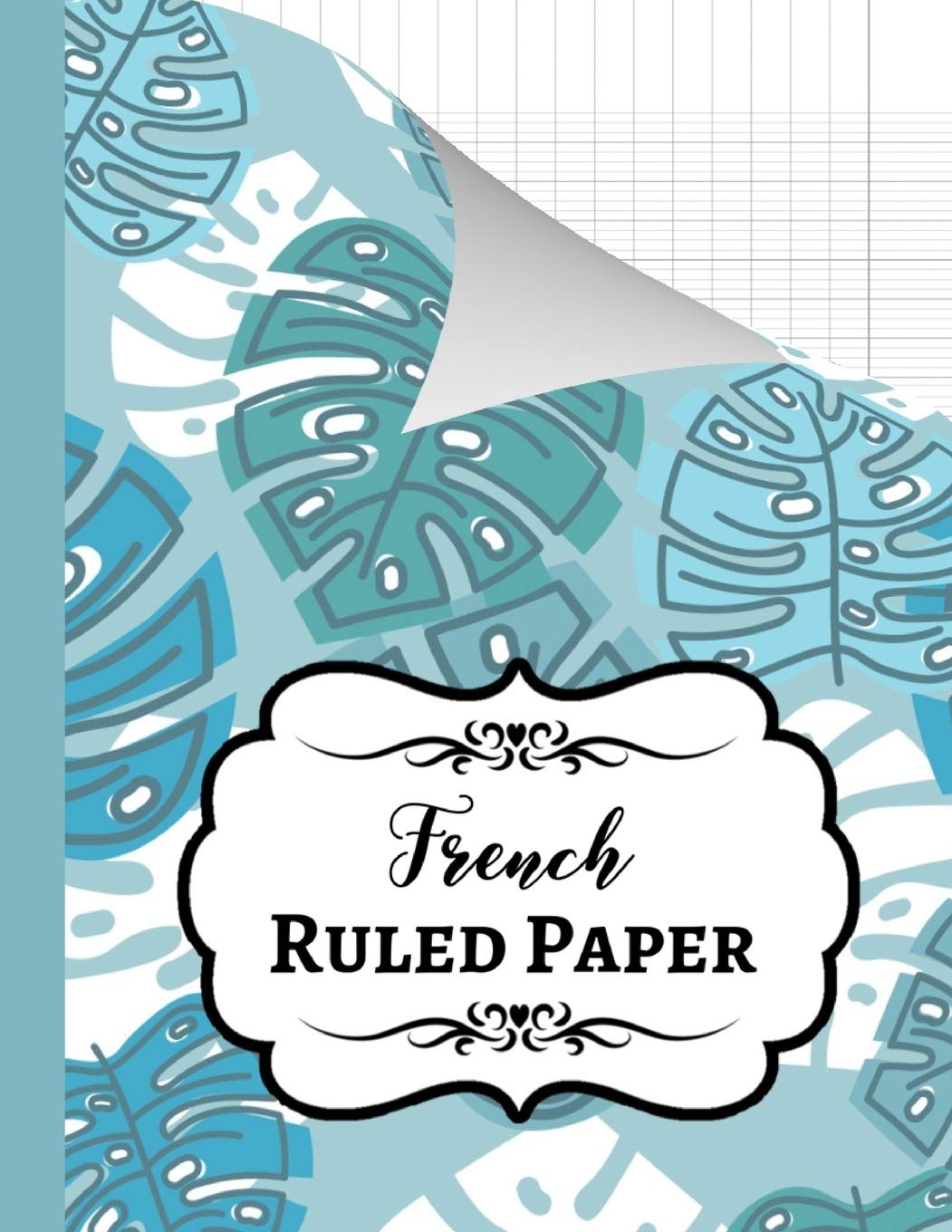 French Ruled Paper: Seyes Grid / Grand Carreaux / A4 Notebook / Journal / Sheets, For French Calligraphy And Cursive Writing Practice