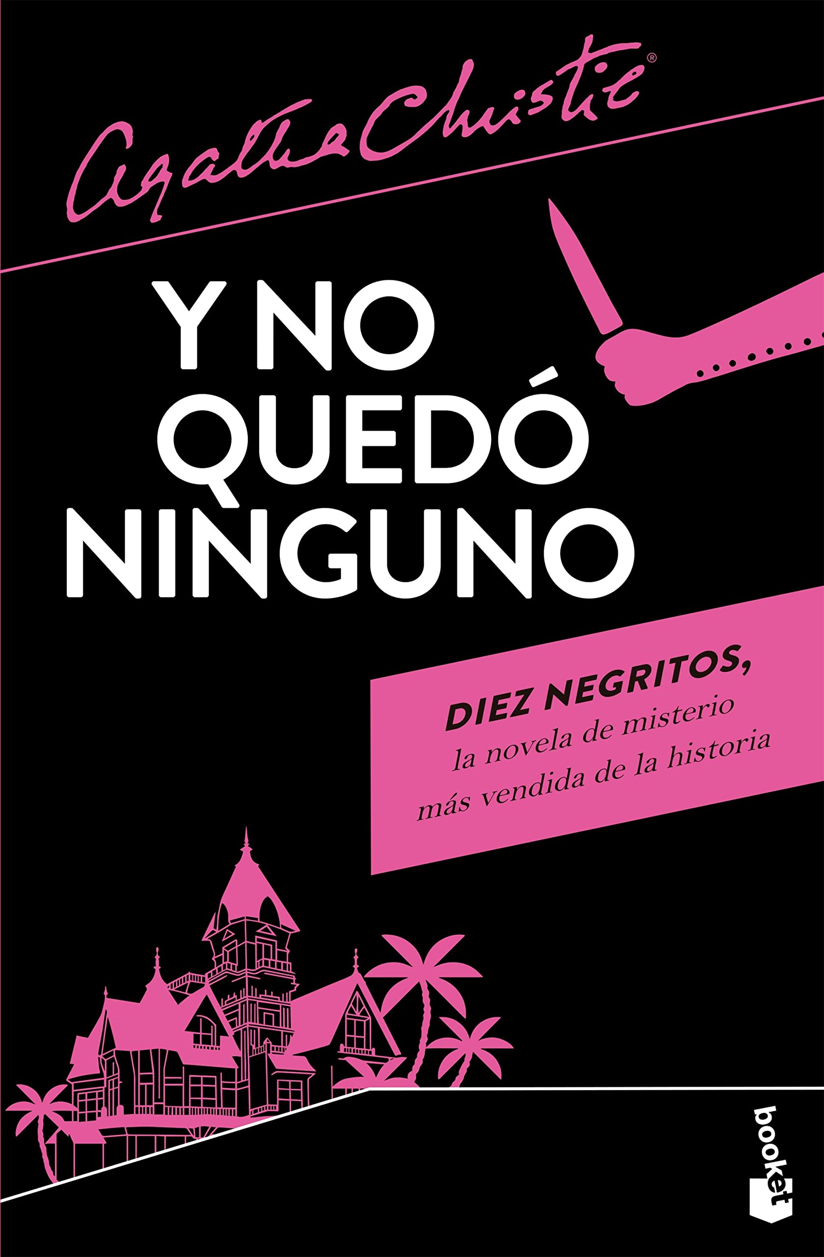 Y no quedó ninguno (Biblioteca Agatha Christie) (Spanish Edition)