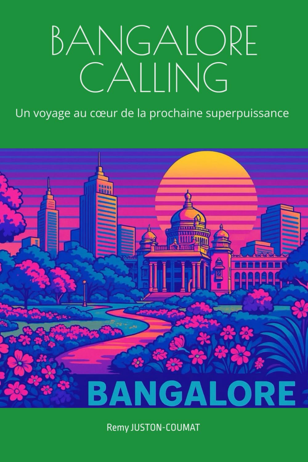 BANGALORE CALLING: Un voyage au cœur de la prochaine superpuissance mondiale