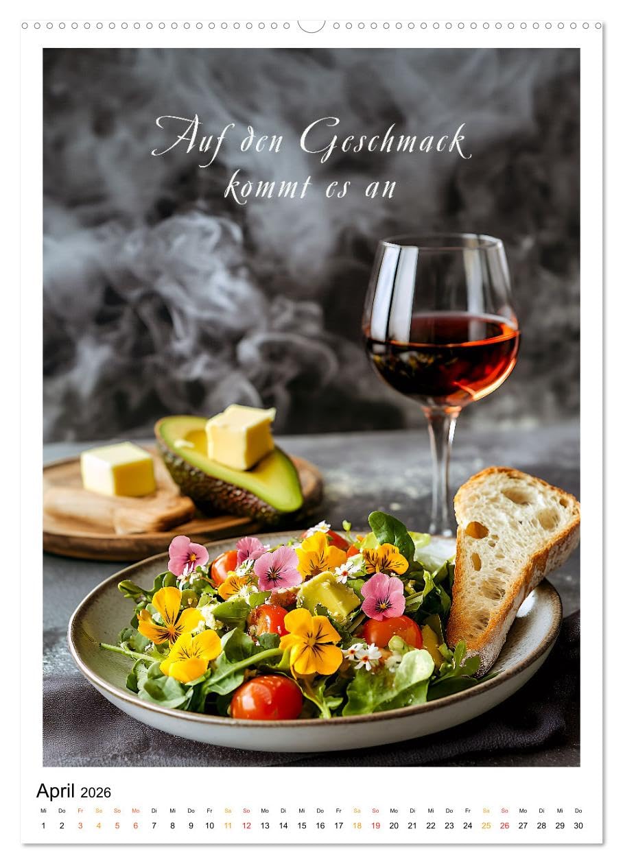 Coole Sprüche für Gourmets (hochwertiger Premium Wandkalender 2026 DIN A2 hoch), Kunstdruck in Hochglanz: Eine kulinarische Reise mit einem Hauch von Inspiration. (CALVENDO Lifestyle)