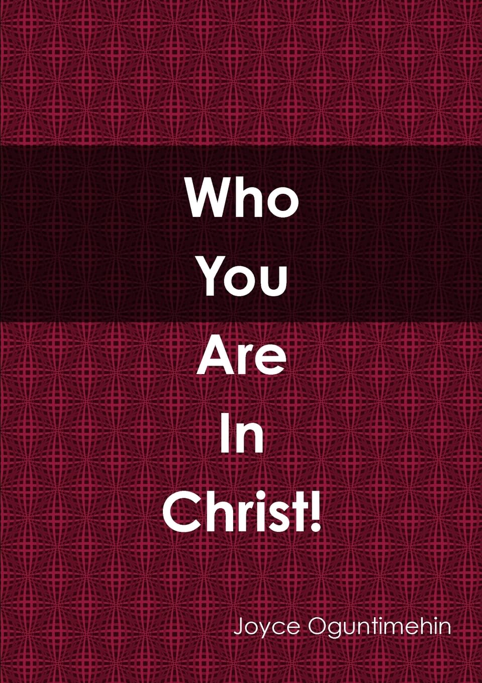 Who you are in Christ!