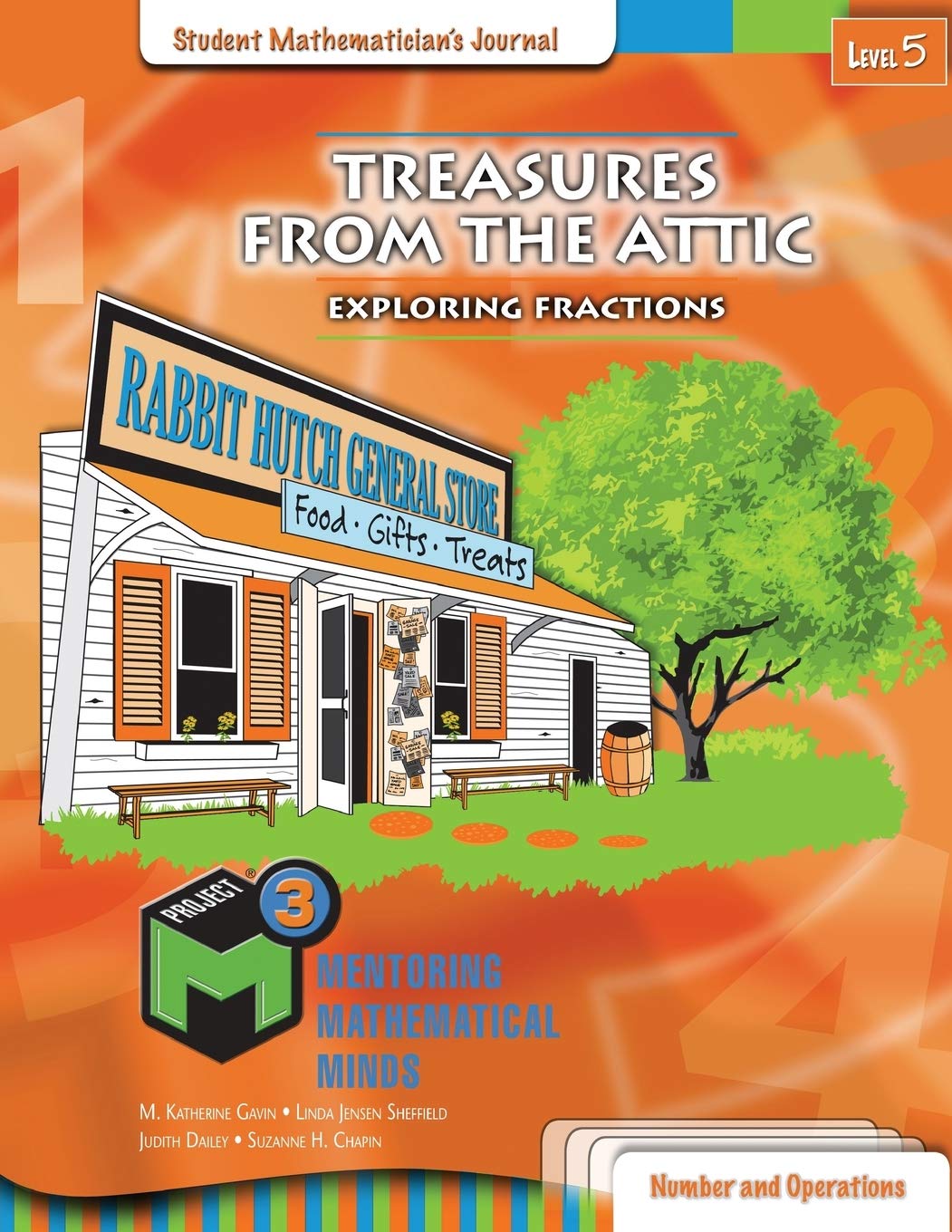 Project M3: Level 5 Treasures from the Attic: Exploring Fractions Student Mathematician's Journal