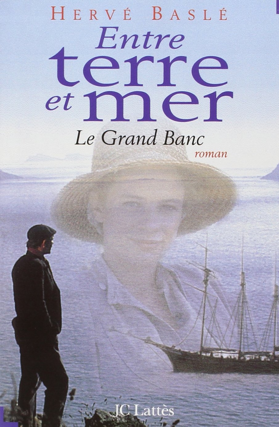 Entre Terre Et Mer: Le grand banc, roman