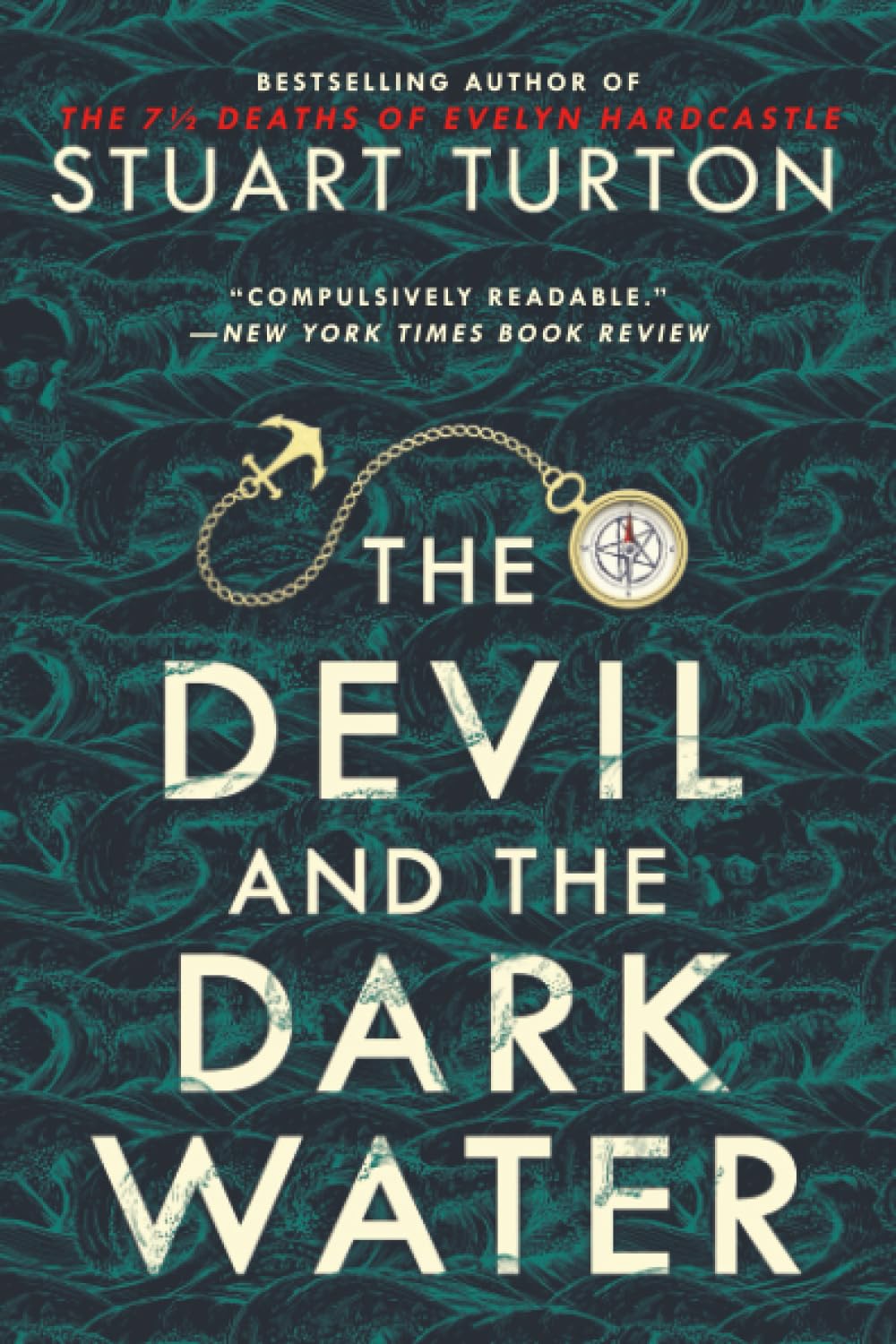The Devil and the Dark Water Paperback – July 6, 2021