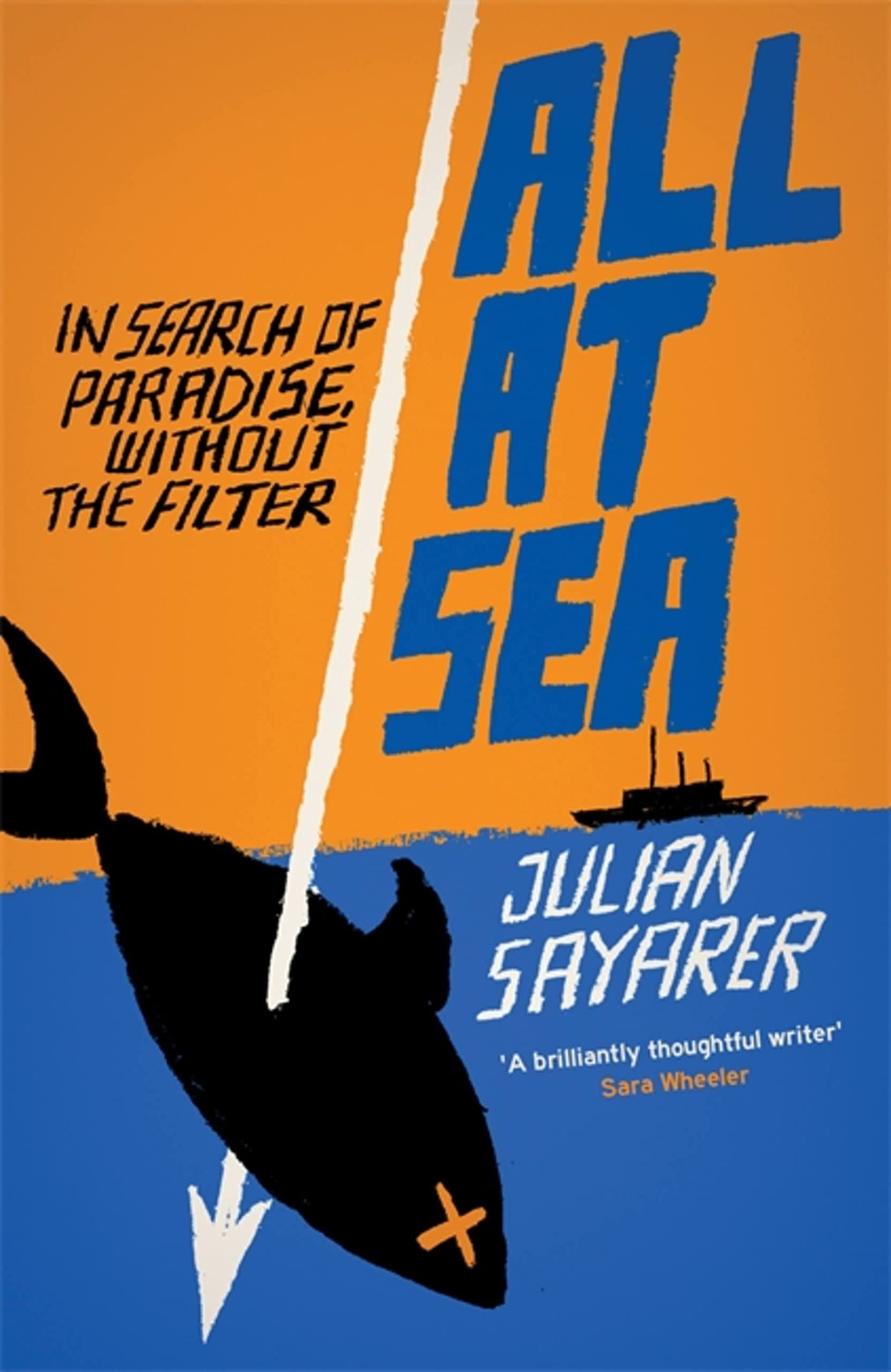 All at Sea-Julian Sayarer