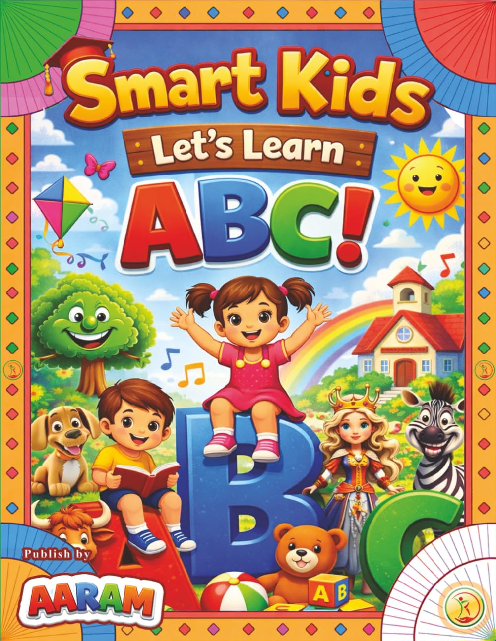 Smart Kids: Let’s Learn ABC: Alphabet Learning Book for Kids