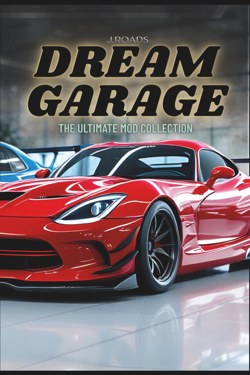 Dream Garage Mod Collection pour simulation auto de jeu de course