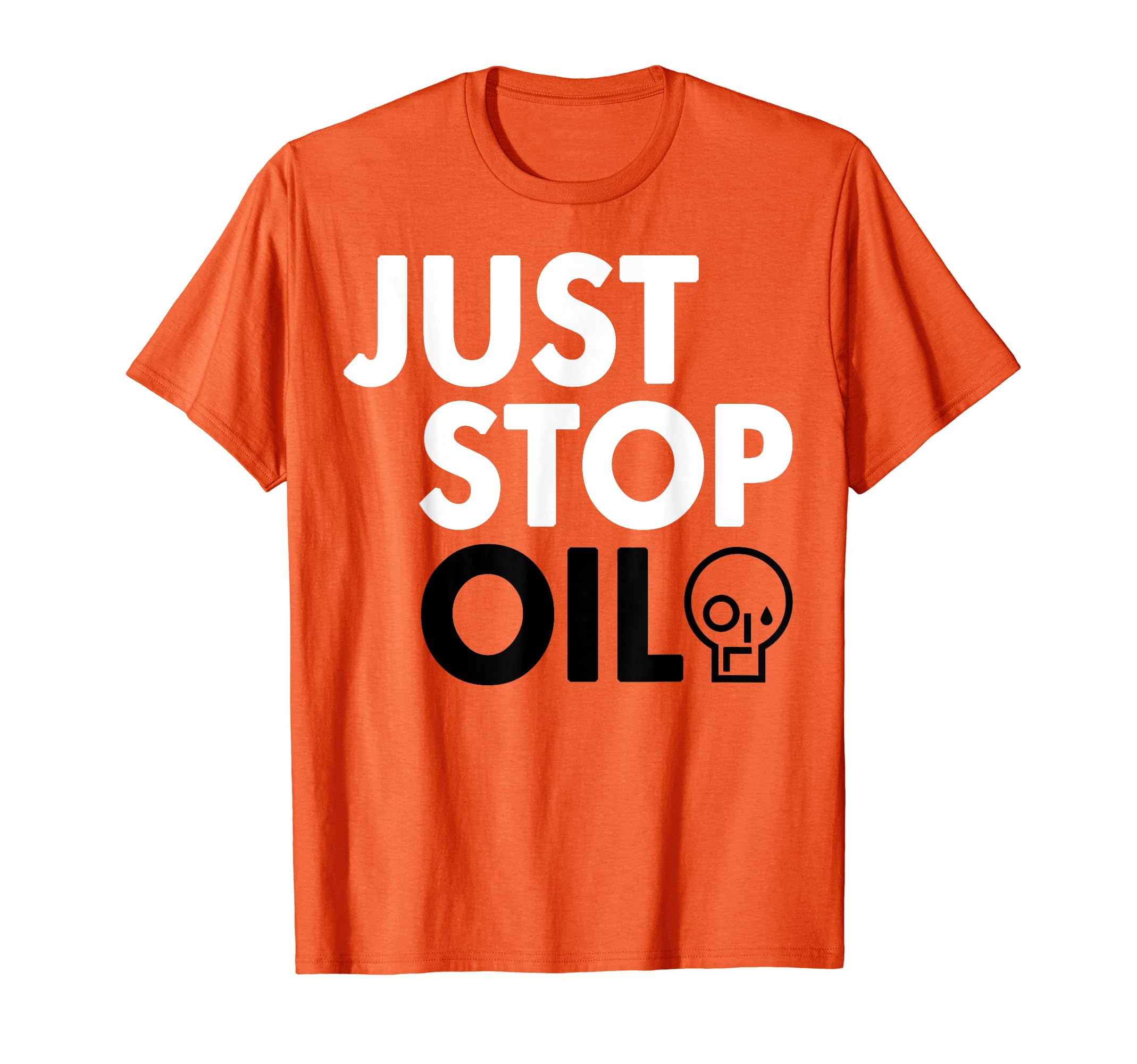 Just Stop Oil Save the Earth T-Shirt