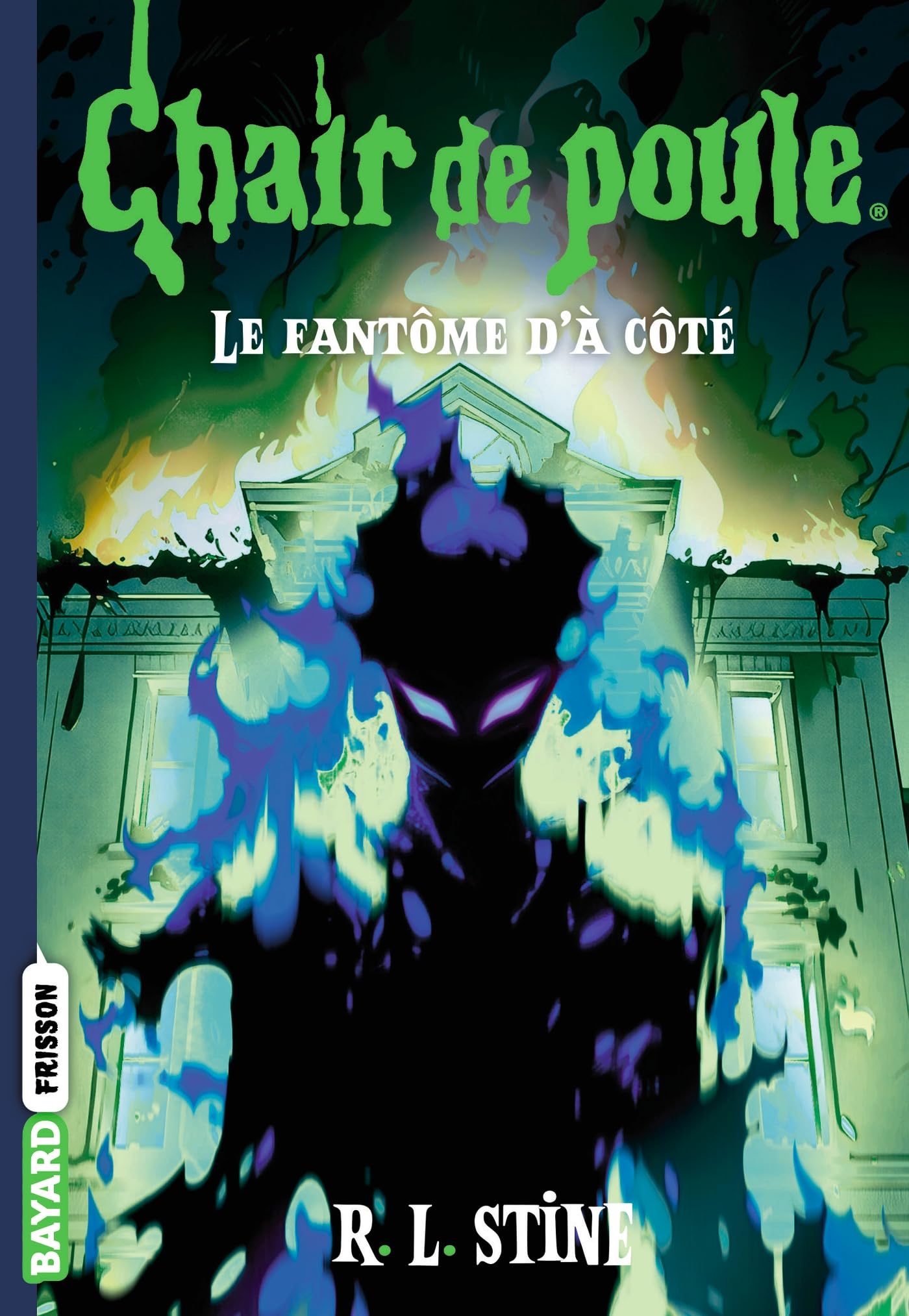 Bayard Jeunesse Chair de poule, Tome 13 Le fantôme d'à côté