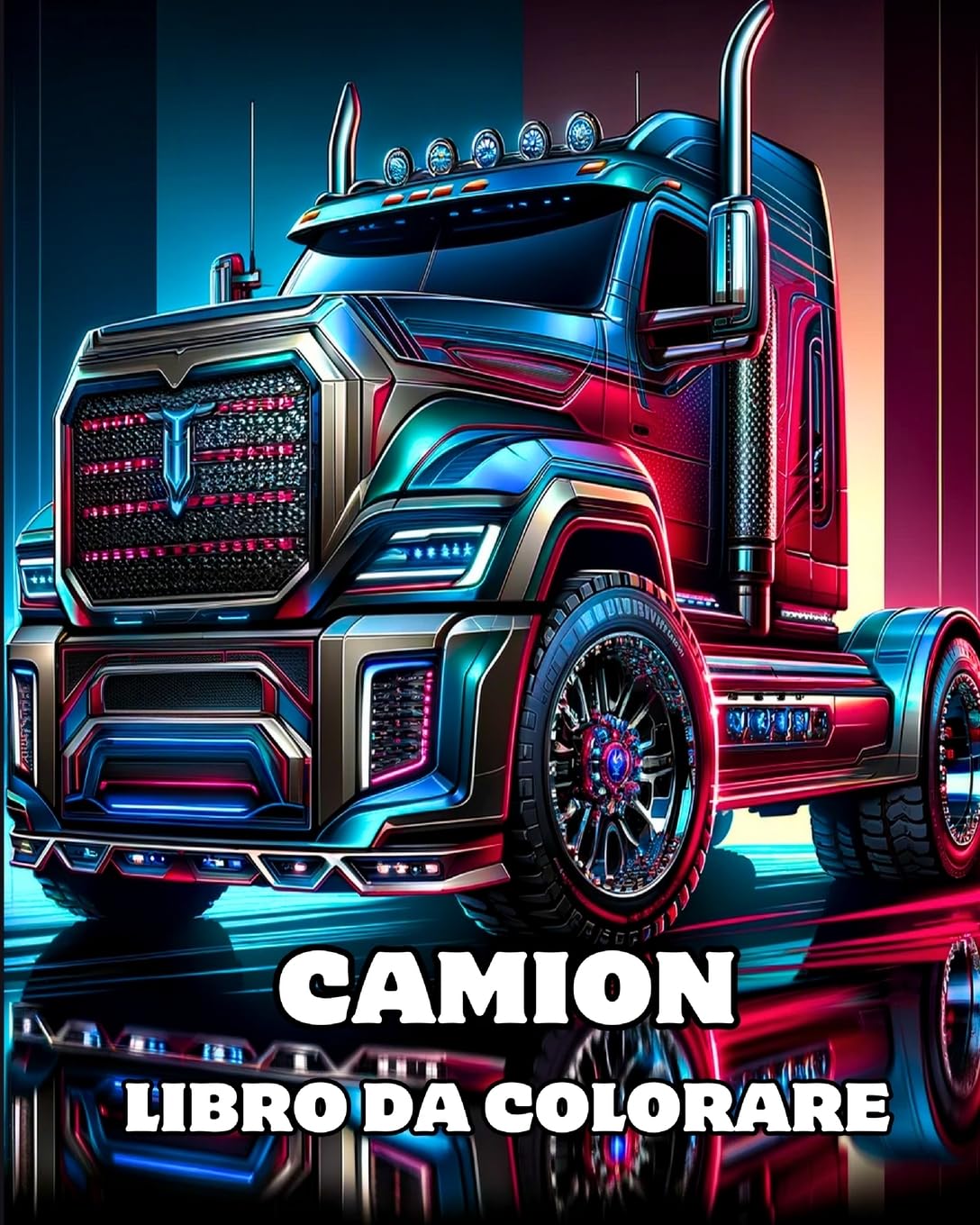 Camion Libro da Colorare: Pagine da Colorare Dettagliate di Grandi e Pesanti Camion da Costruzione Adulti