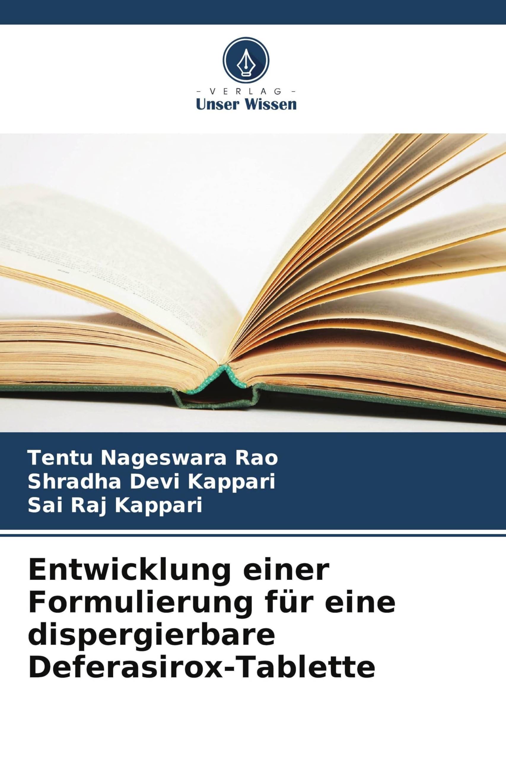 Entwicklung einer Formulierung für eine dispergierbare Deferasirox-Tablette