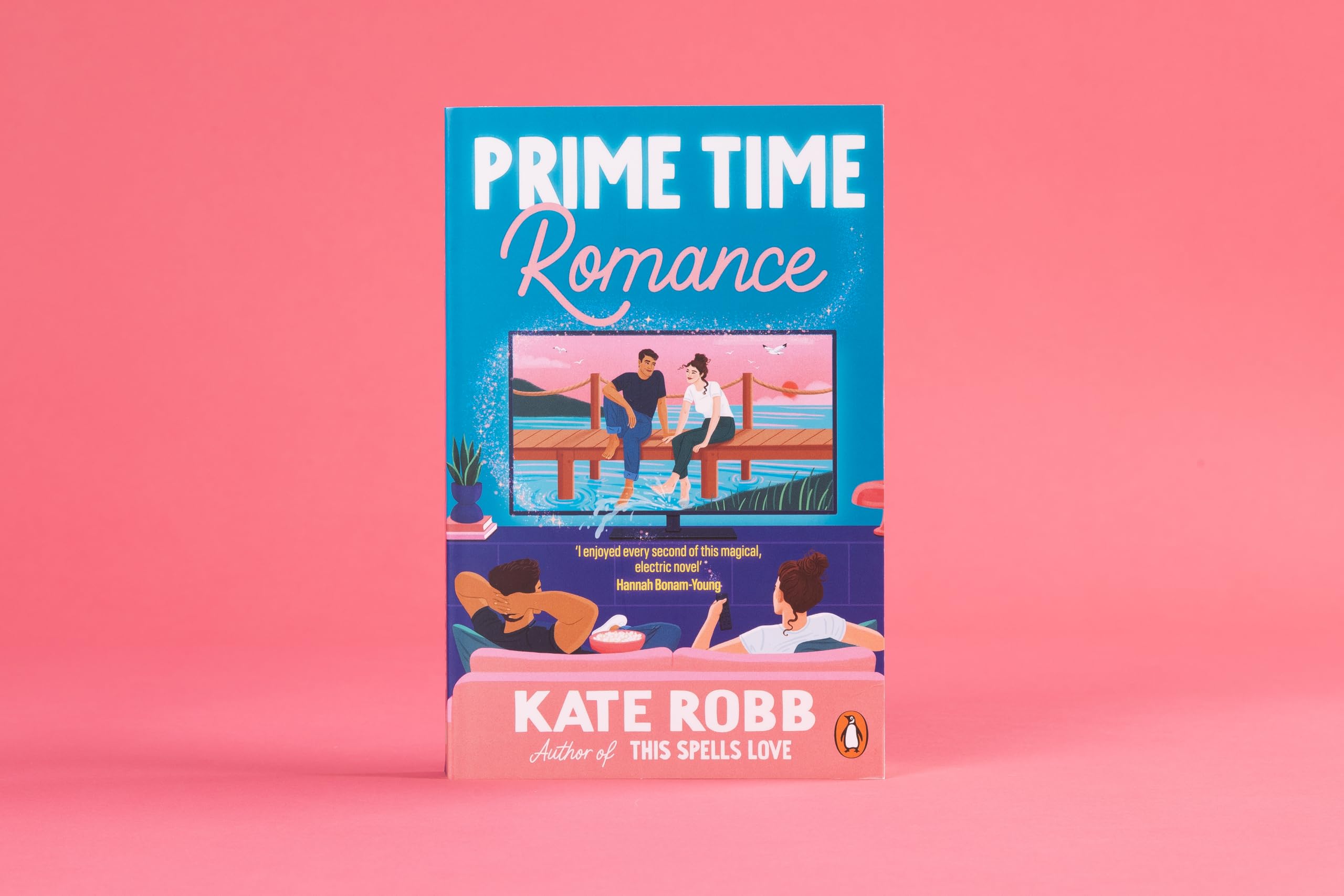 Prime Time Romance: The brand new, magical rom-com full of 90s nostalgia, from the author of This Spells Love