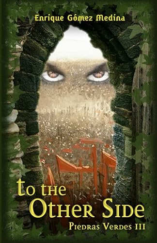 To the other side Fantasy books for teens (Piedras Verdes)