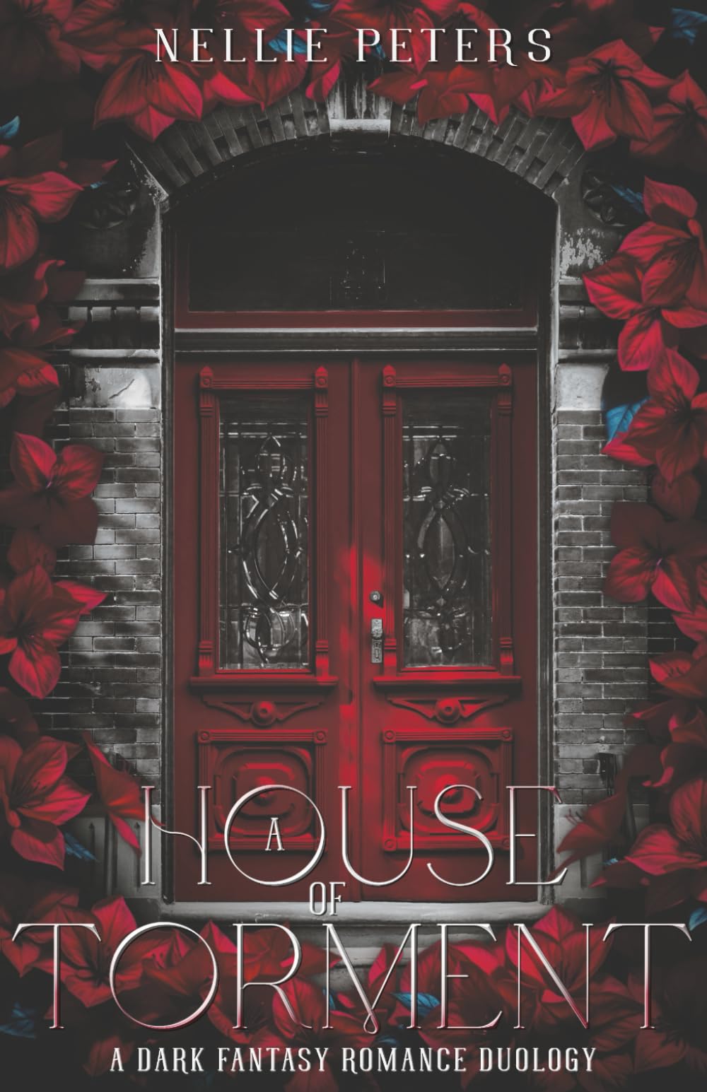 A House of Torment: A Dark Fantasy Romance Duology, Book One (A Promise of Eternity)