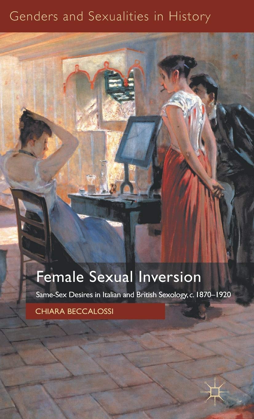 Female Sexual Inversion SameSex Desires in Italian and