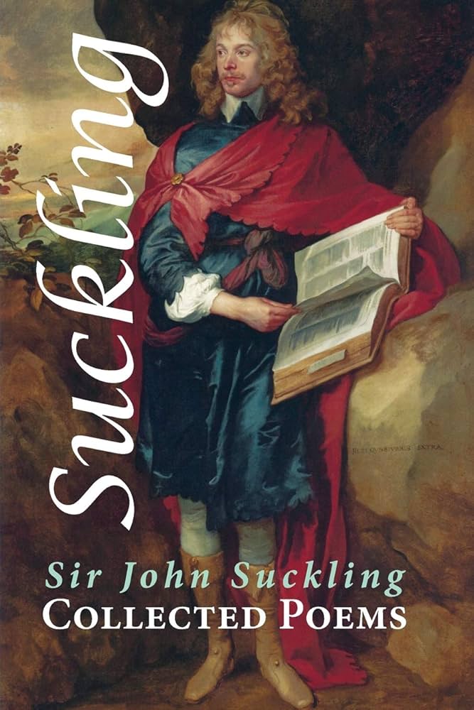 洋書 LOVE POEMS OF SIR JOHN SUCKLING 洋書 LOVE POEMS OF SIR JOHN SUCKLING The Poems of Sir John
