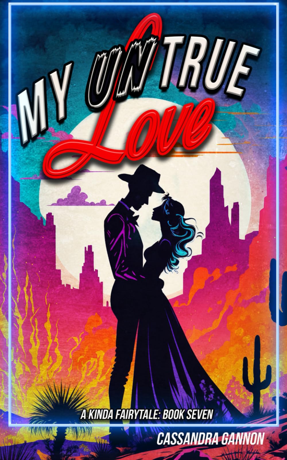 My UnTrue Love (A Kinda Fairytale)