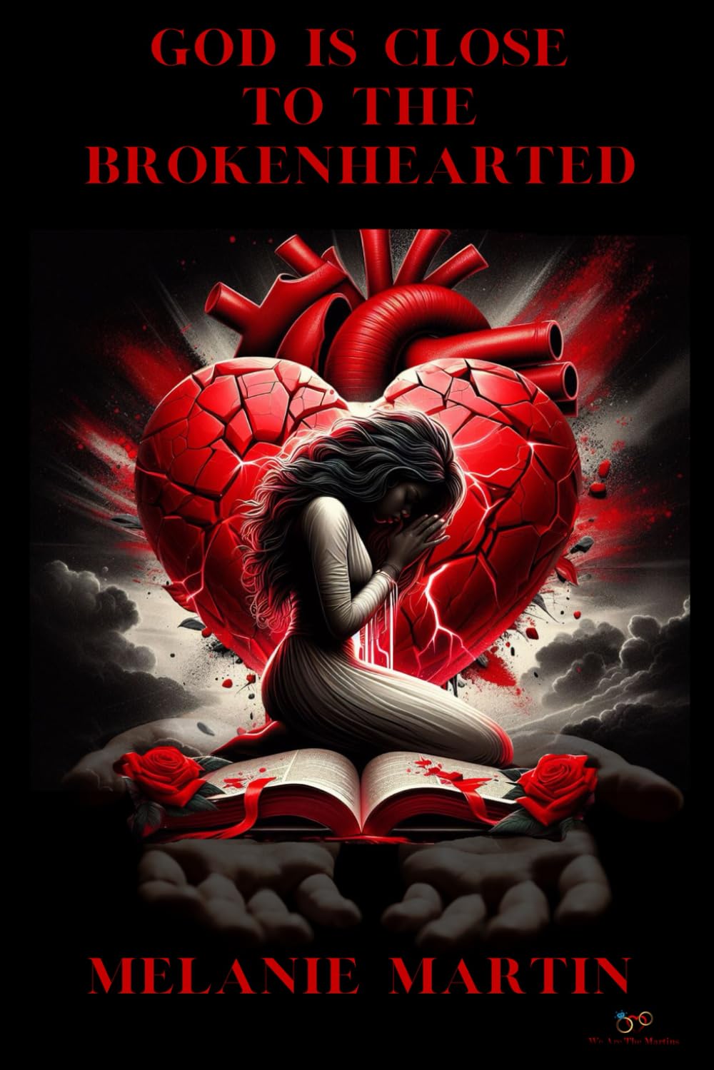 GOD IS CLOSE TO THE BROKENHEARTED