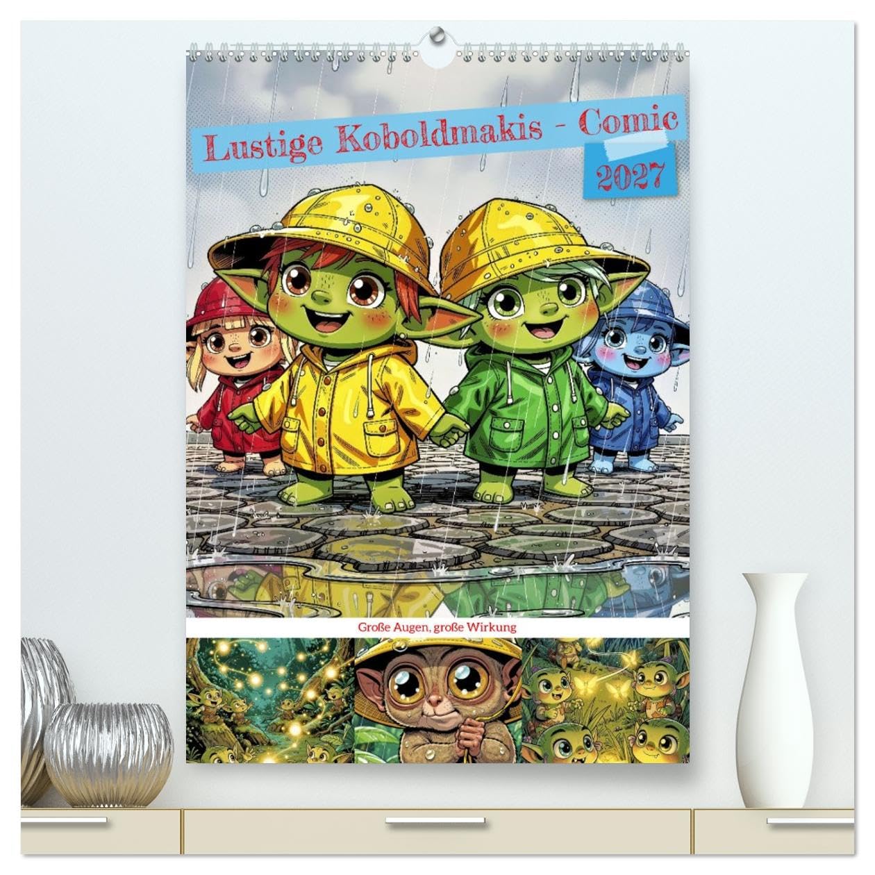 Lustige Koboldmakis - Comic (hochwertiger Premium Wandkalender 2027 DIN A2 hoch), Kunstdruck in Hochglanz: Winzige Wirbelwinde mit Riesenaugen, klein, ... Lacher auf den ersten Blick. (CALVENDO Spass)