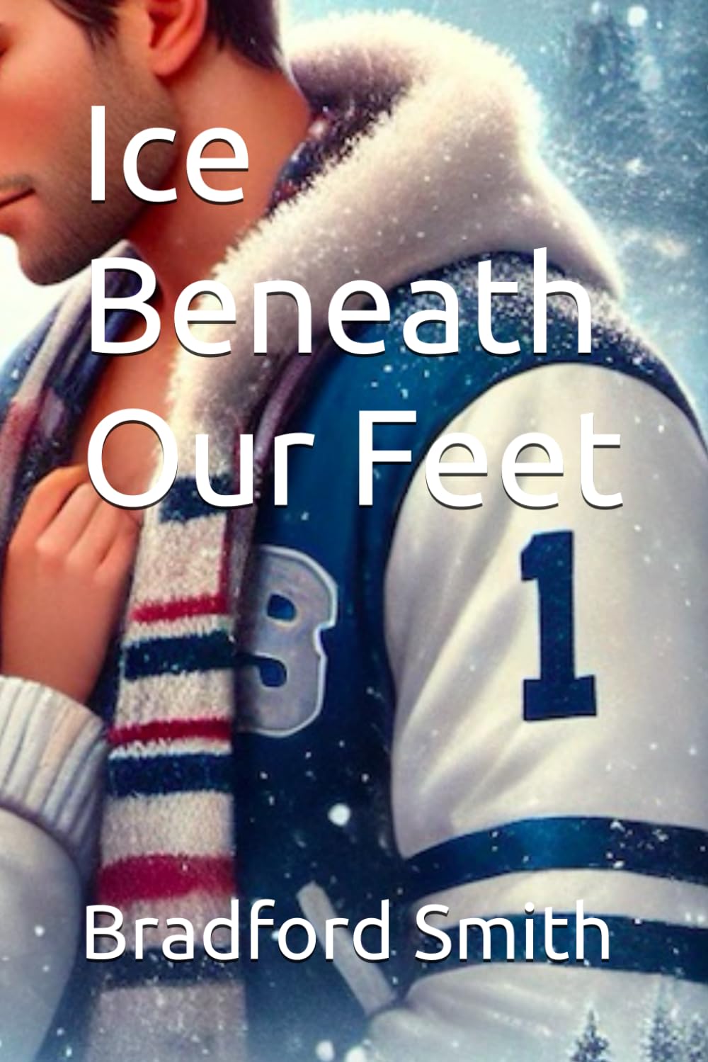Ice Beneath Our Feet (Hearts on the Field - The Sports Romance Series)