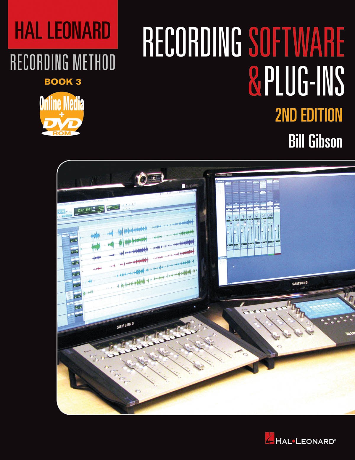 Hal Leonard Recording Method Book 3: Recording Software & Plug-Ins (Music Pro Guides, 3, Band 3)