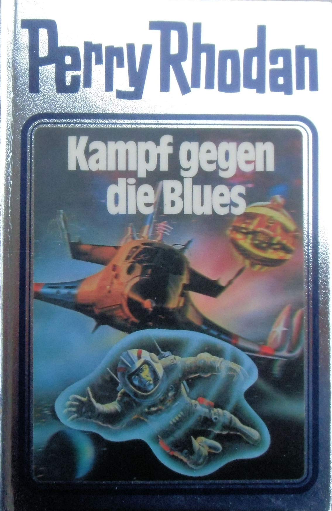 Perry Rhodan 20. Kampf gegen die Blues