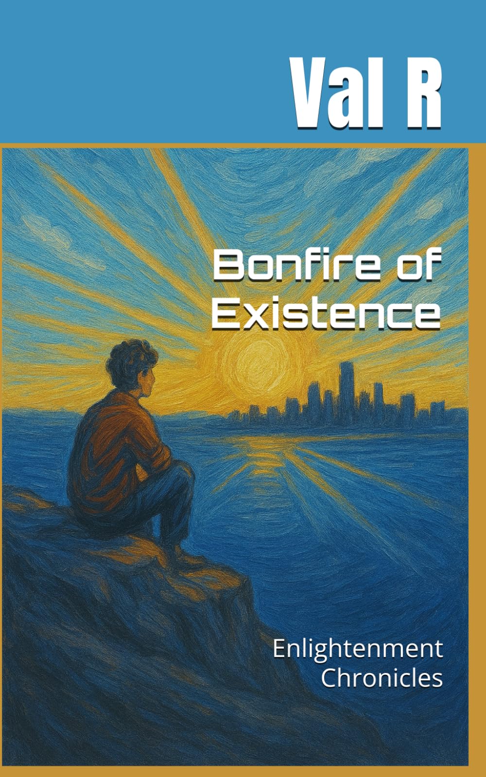 Bonfire of Existence: Enlightenment Chronicles