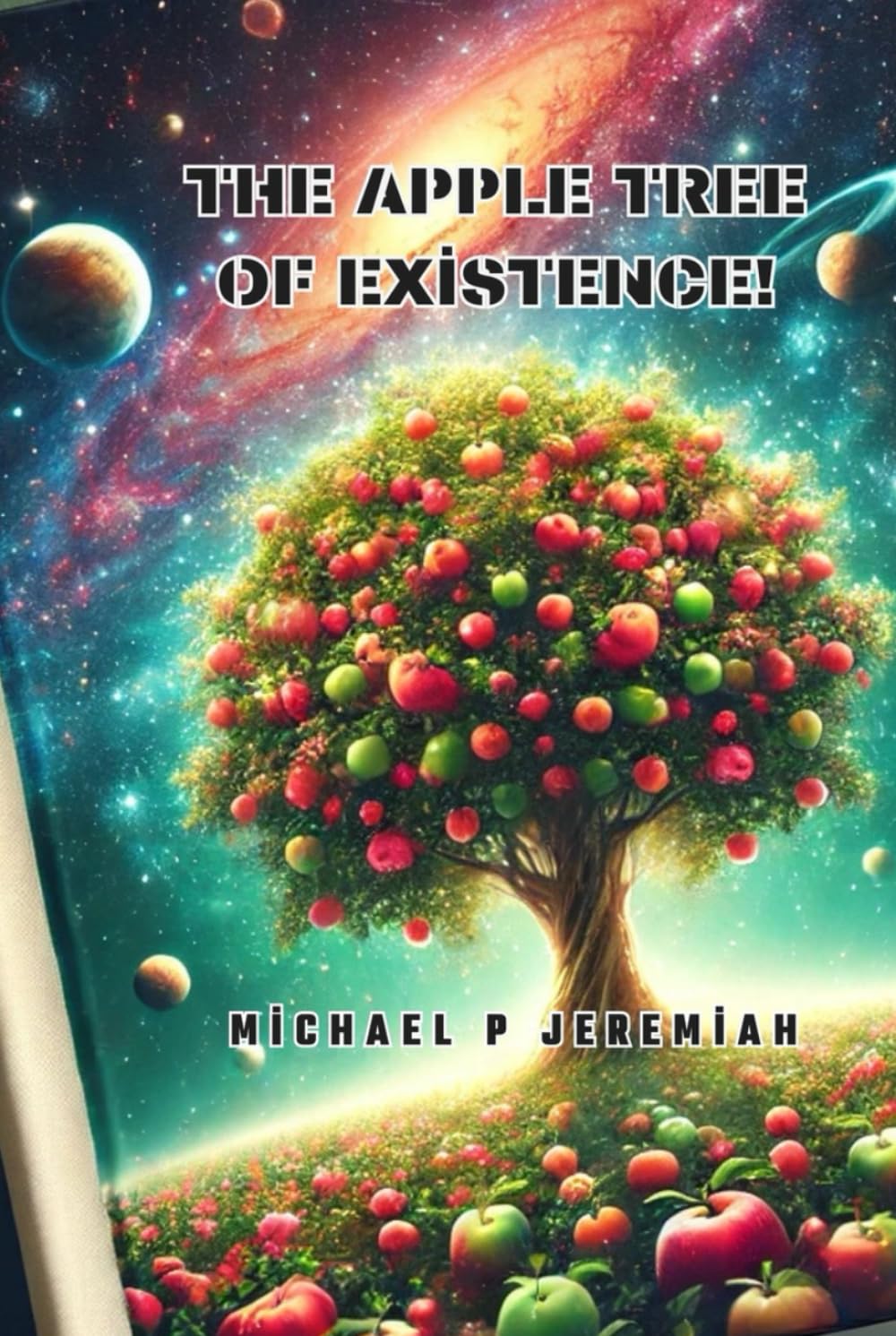 The Apple Tree Of Existence: The only thing 'MATTER' wants, Is To 'MATTER'