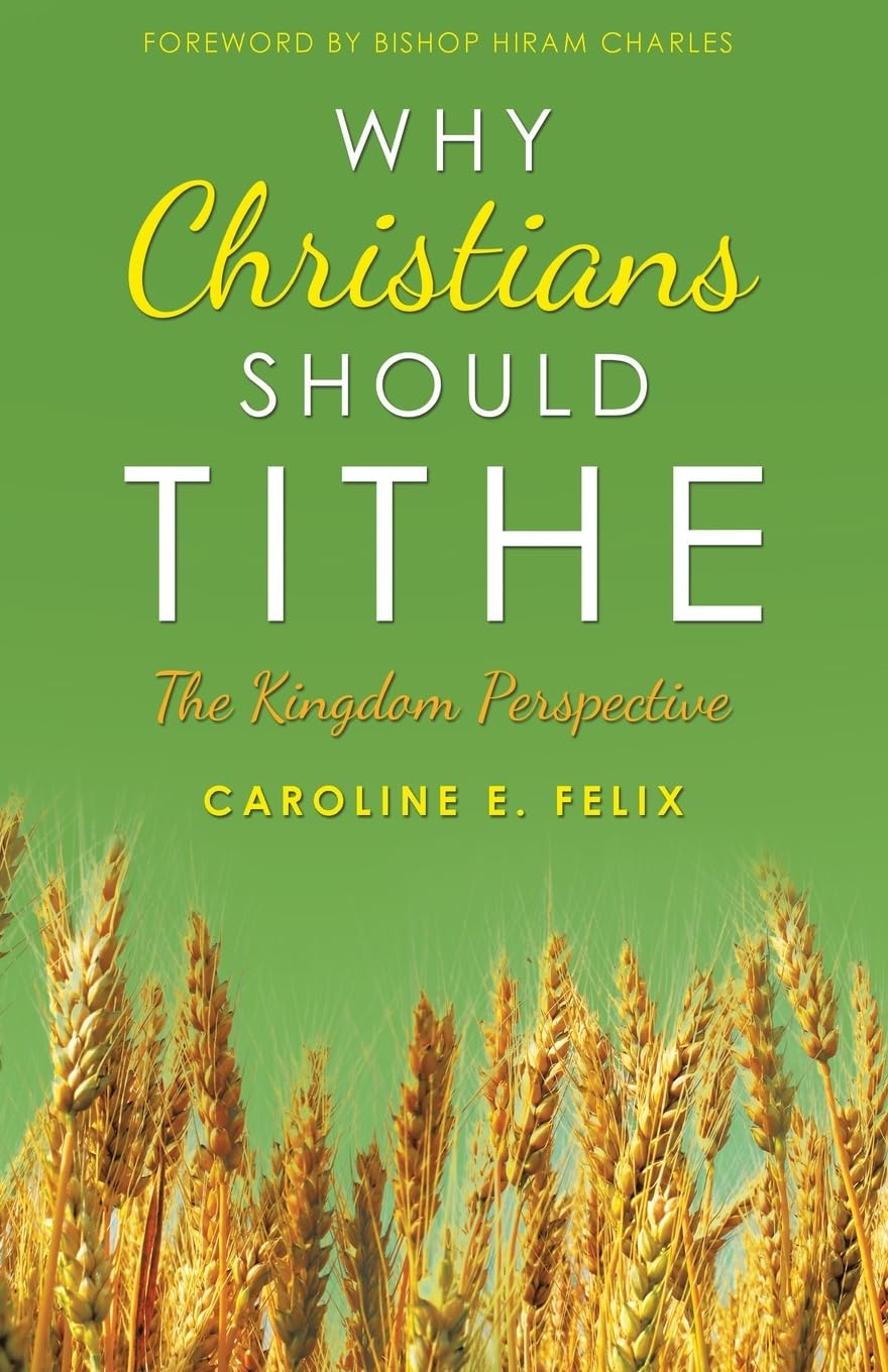 Why Christians Should Tithe: The Kingdom Perspective