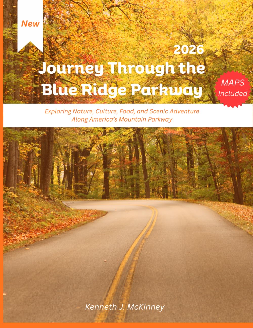 Journey Through the Blue Ridge Parkway 2026: Exploring Nature, Culture, Food, and Scenic Adventure Along America’s Mountain Parkway