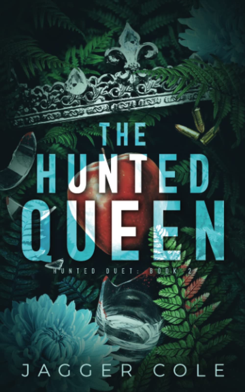 The Hunted Queen: Alternate Cover Print Edition (Hunted Duet Alternate Cover Edition)