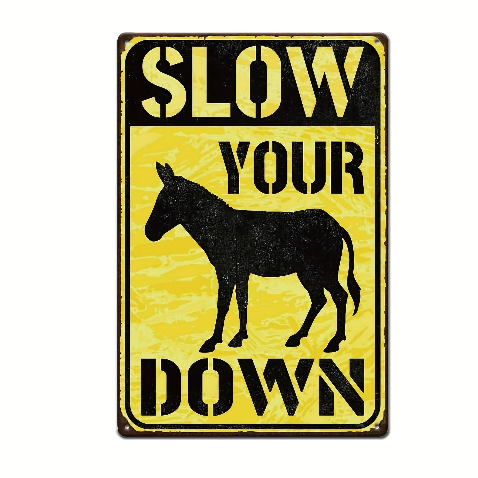 Slow Down Your Donkey" Humorous Metal Signage - Rustic Humorous Wall Decor for Home, Bar, Garage, Garden, Yard, Man Cave - Sturdy Aluminum Plaque 30x40 CM
