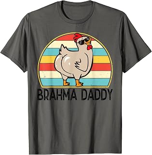Mens Brahma Chicken Daddy. Brahma Chicken Daddy for Men T-Shirt