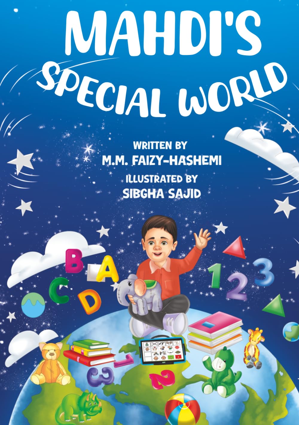 Mahdi's Special World: A Story About Autism, Friendship, and Belonging
