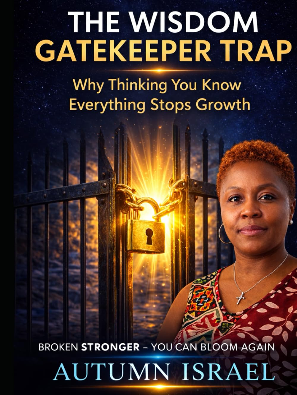 THE WISDOM GATEKEEPER TRAP: Why Thinking You Know Everything Stops Growth