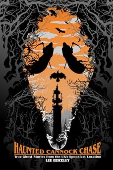 Haunted Cannock Chase True ghost stories from the UK's spookiest location - Real paranormal activity in England Paranormal Cannock Chase
