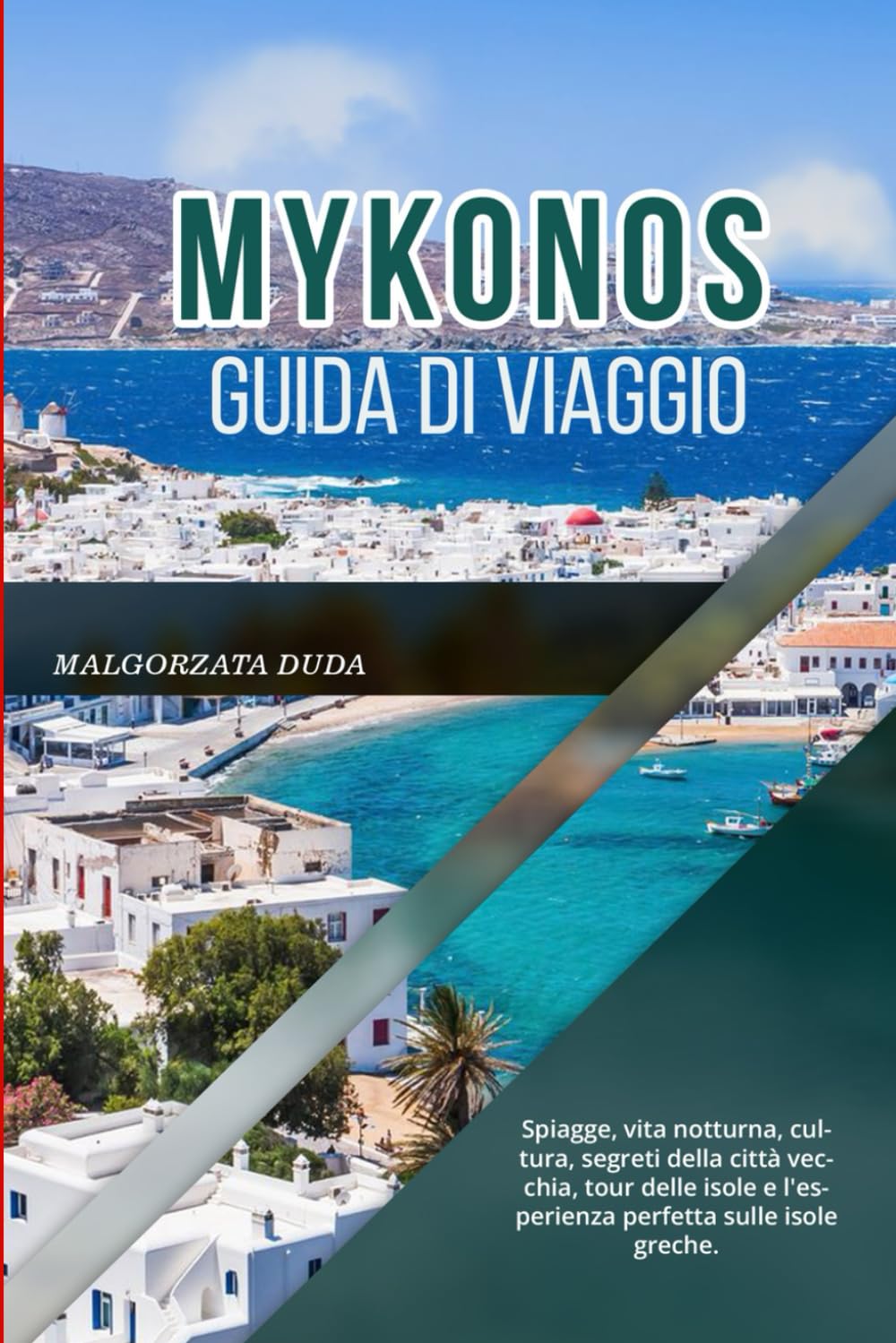 MYKONOS GUIDA DI VIAGGIO 2026: Spiagge, vita notturna, cultura, segreti della città vecchia, tour delle isole e l'esperienza perfetta sulle isole greche.