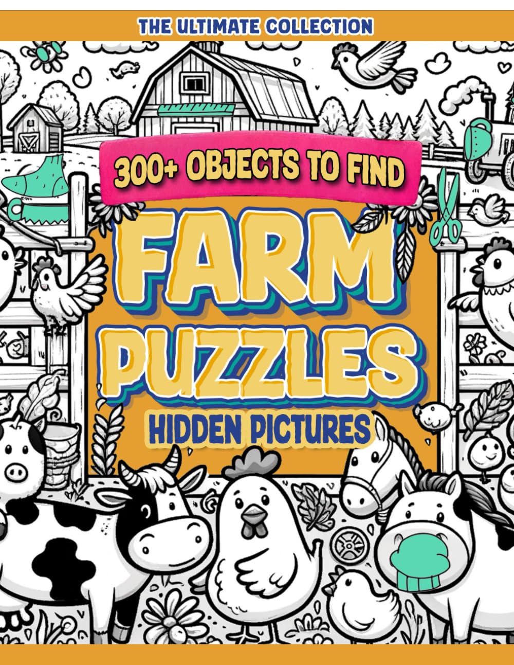 Farm Puzzles Hidden Pictures: The ultimate collection ,300+ objects to find