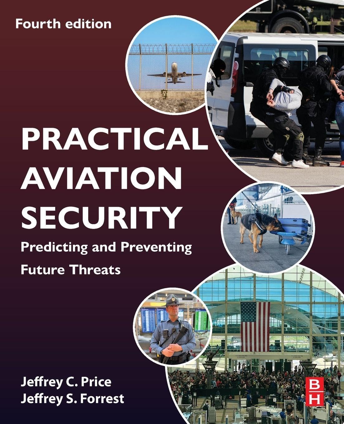 Practical Aviation Security by Jeffrey  Forrest PAPERBACK 9780443135385