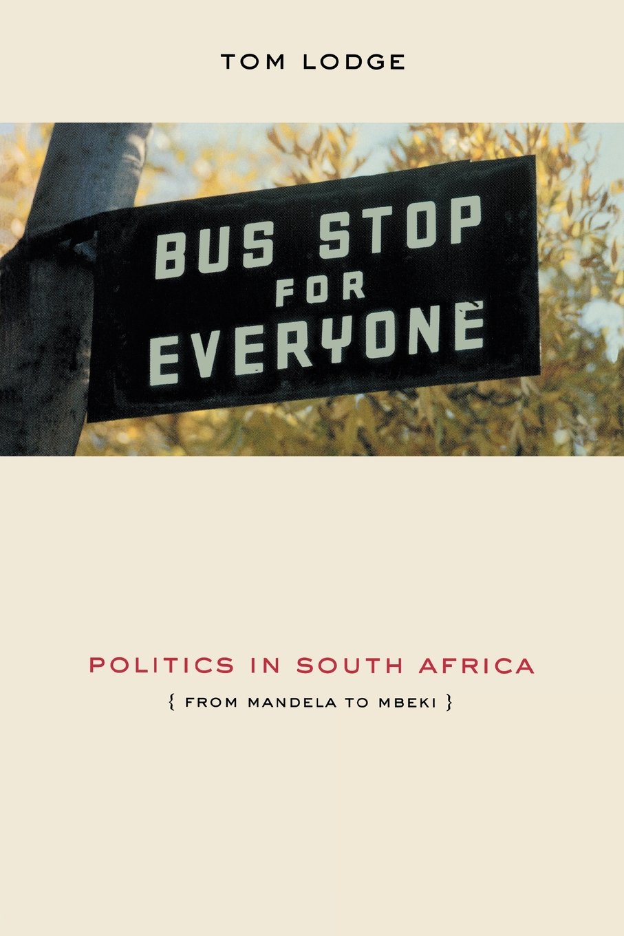 Politics in South Africa: From Mandela to Mbeki