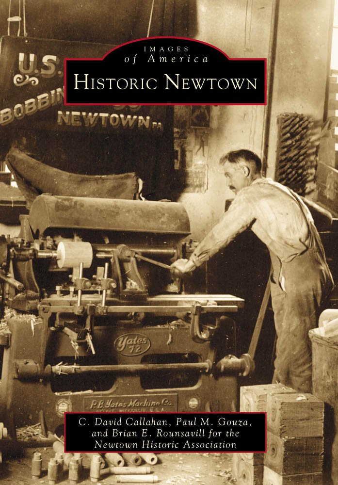 Historic Newtown (PA) (Images of America)