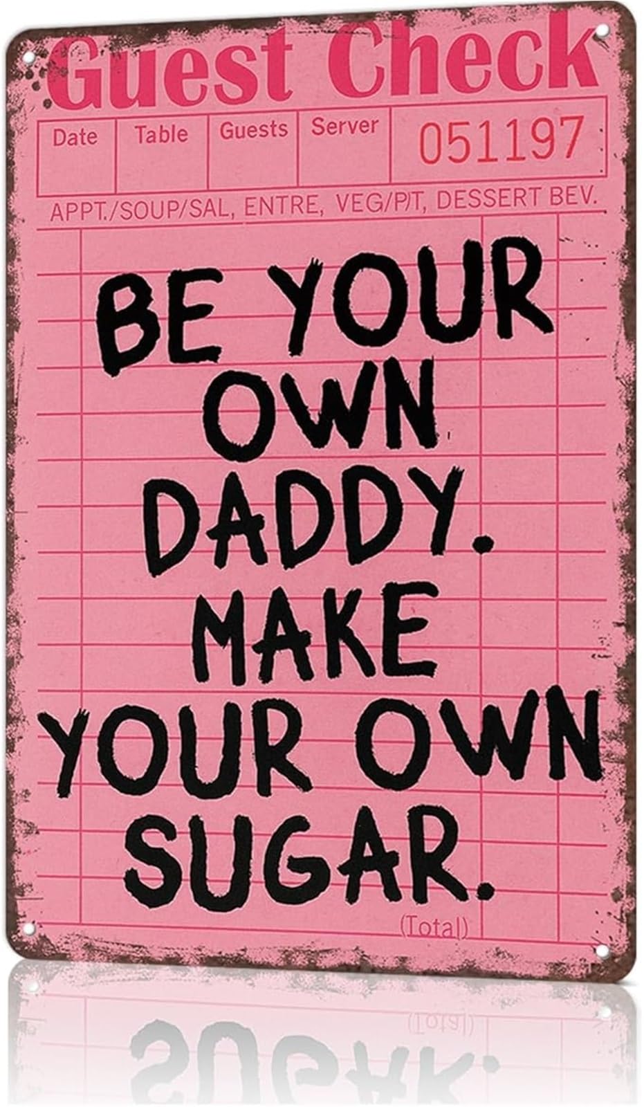 IDGTTLDF Classic Metal Sign Be Your Own Sugar Daddy Independent Attitude Wall Plaque for College Dorm Kitchen Bar 8 X 12 in