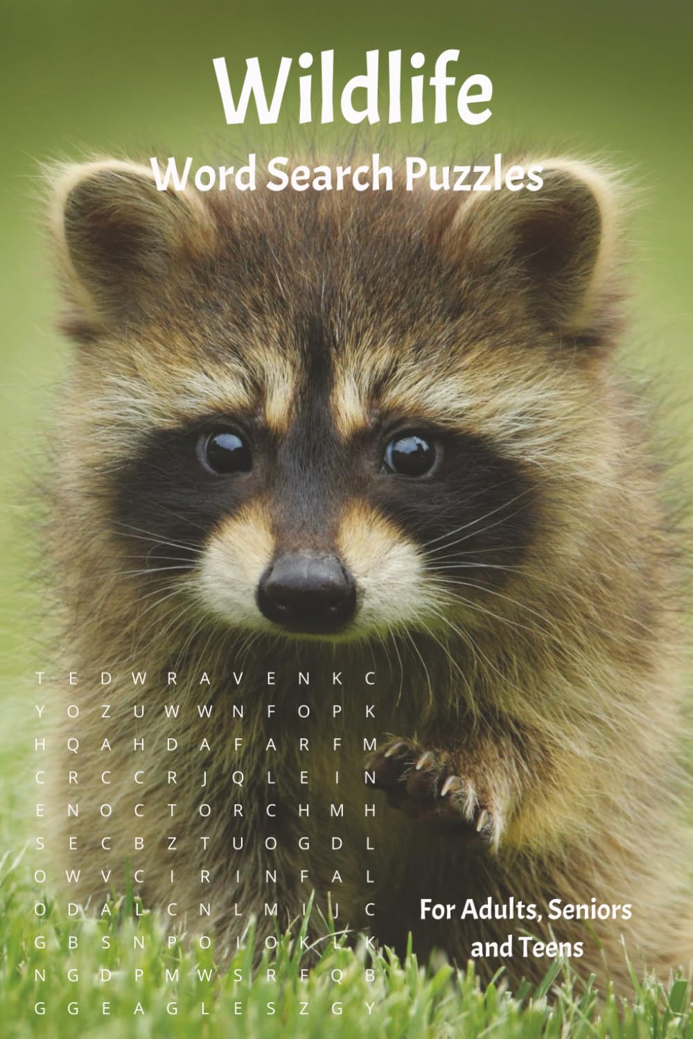 Wildlife Word Search Puzzle Book: Word Searches with Easy to Read Print about Wildlife, Animals, Birds, Sea Creatures and More | 6x9 inches, 110 pages ... Great as a Gift, Relaxation and Leisure.